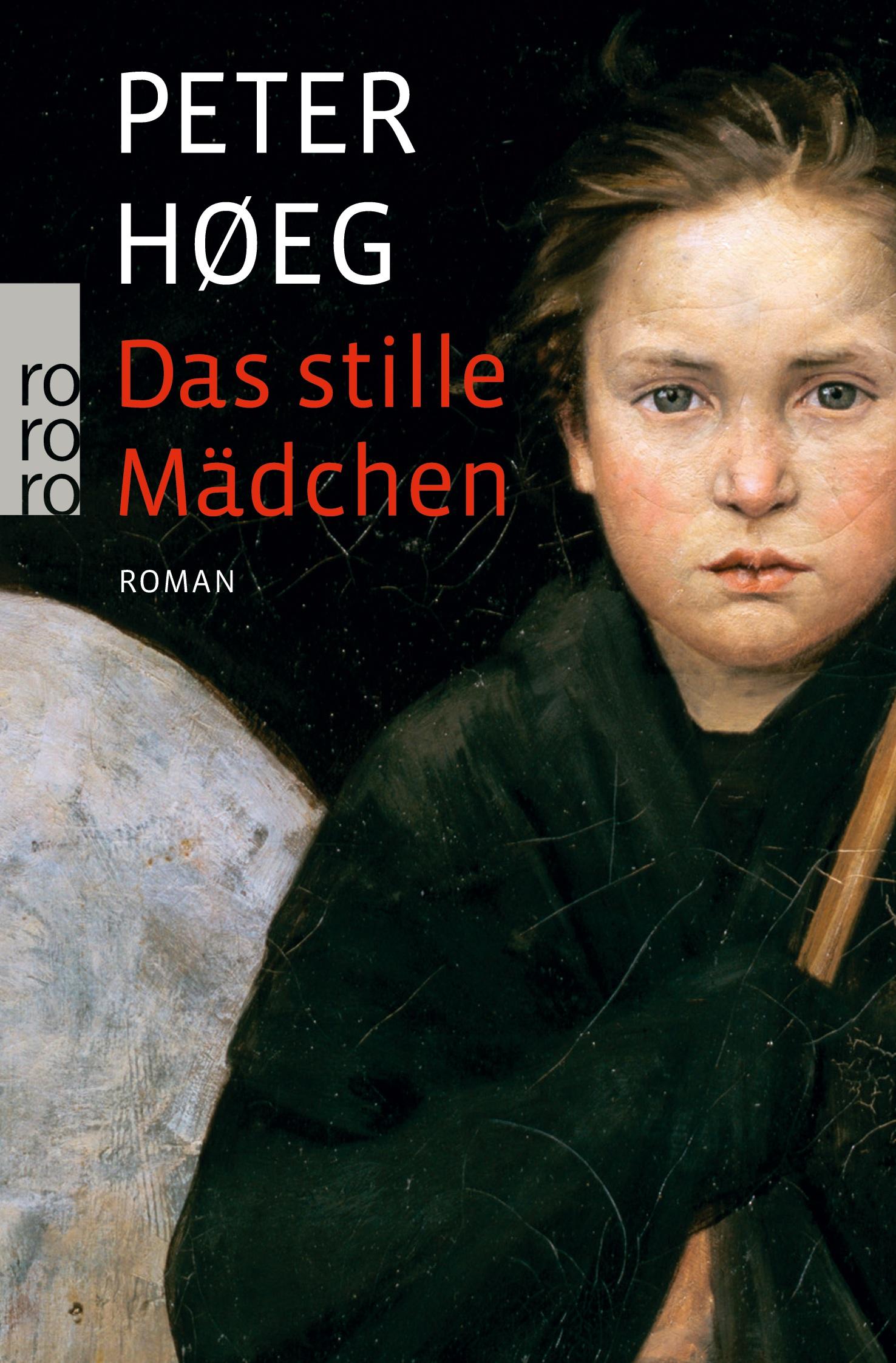 Cover: 9783499247071 | Das stille Mädchen | Peter Høeg | Taschenbuch | 496 S. | Deutsch