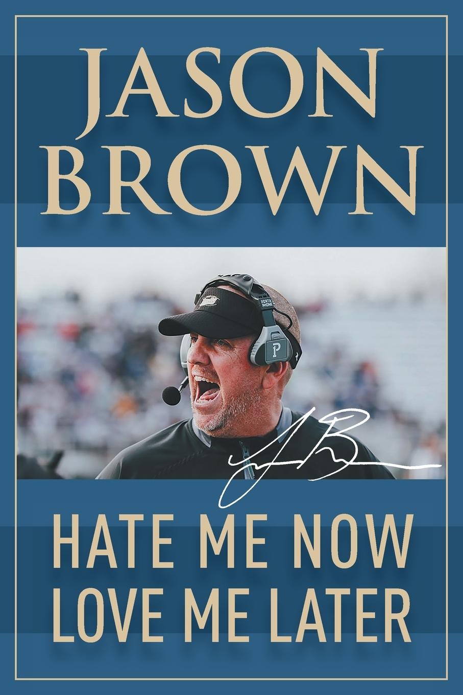 Cover: 9781950860067 | Hate Me Now, Love Me Later | Jason Brown | Taschenbuch | Englisch