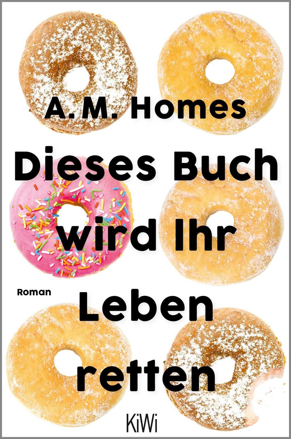 Cover: 9783462054293 | Dieses Buch wird Ihr Leben retten | A. M. Homes | Taschenbuch | 448 S.