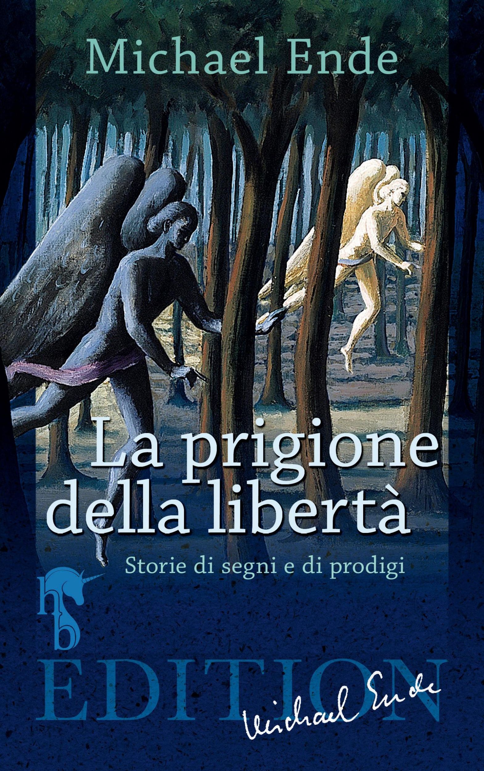 Cover: 9783957513649 | La prigione della libertà | Michael Ende | Taschenbuch | Italienisch