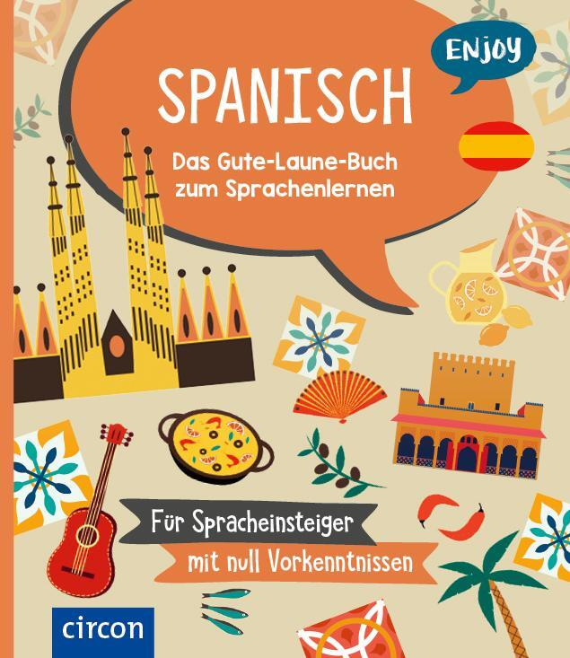 Cover: 9783817445837 | Enjoy Spanisch | Das Gute-Laune-Buch zum Sprachenlernen | Taschenbuch