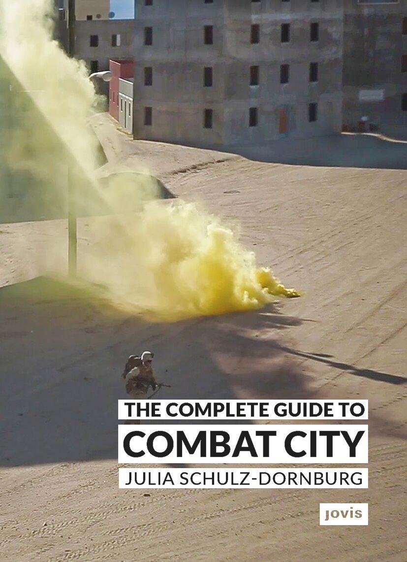 Cover: 9783986120986 | The Complete Guide to Combat City | Julia Schulz-Dornburg | Buch