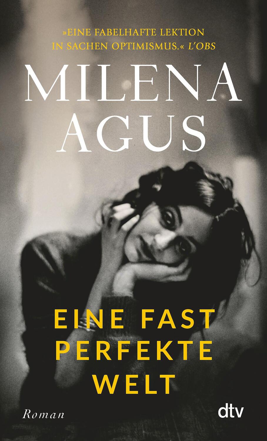 Cover: 9783423148344 | Eine fast perfekte Welt | Roman | Milena Agus | Taschenbuch | Deutsch