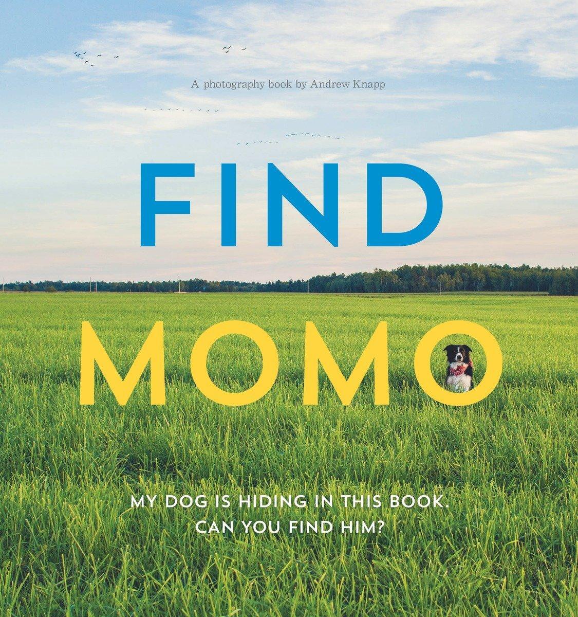 Cover: 9781594746789 | Find Momo | A Photography Book | Andrew Knapp | Taschenbuch | Englisch