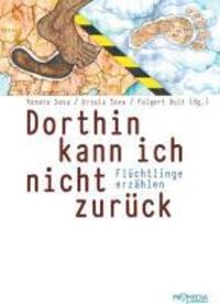 Cover: 9783853713396 | Dorthin kann ich nicht zurück | Flüchtlinge erzählen | Taschenbuch