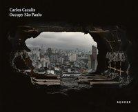 Cover: 9783868284003 | Occupy São Paulo | Carlos Cazalis | Buch | 112 S. | Englisch | 2013