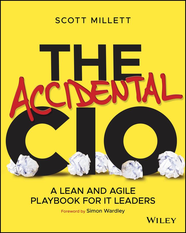 Cover: 9781119612094 | The Accidental CIO | A Lean and Agile Playbook for It Leaders | Buch