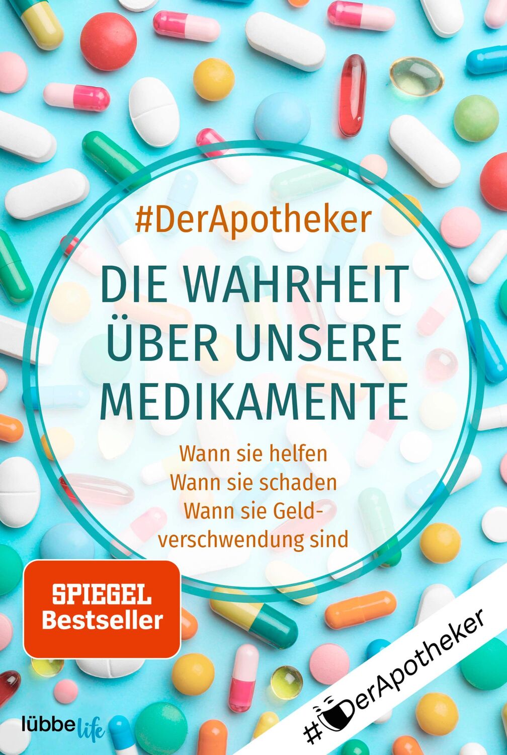 Cover: 9783404060054 | #DerApotheker. Die Wahrheit über unsere Medikamente | #DerApotheker