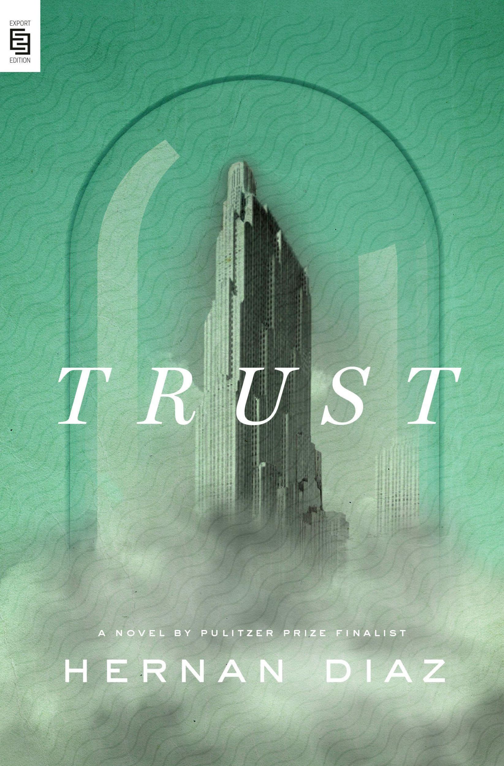 Cover: 9780593541548 | Trust | Hernan Diaz | Taschenbuch | 416 S. | Englisch | 2022