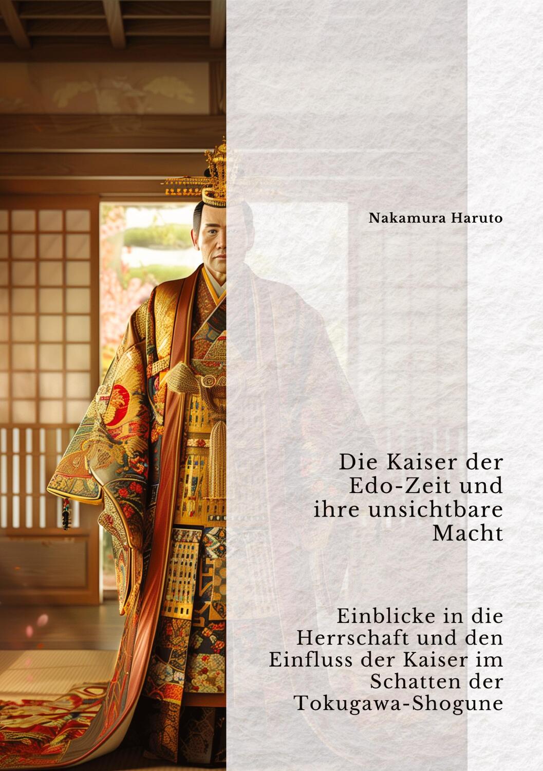 Cover: 9783384374226 | Die Kaiser der Edo-Zeit und ihre unsichtbare Macht | Nakamura Haruto