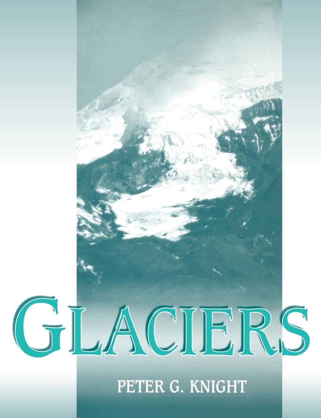 Cover: 9780748740000 | Glaciers | Peter Knight | Taschenbuch | Paperback | Englisch | 1999