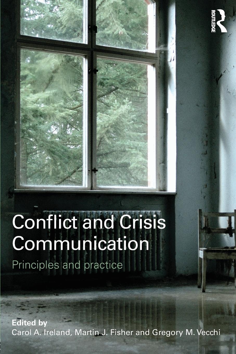 Cover: 9780415615129 | Conflict and Crisis Communication | Principles and Practice | Vecchi