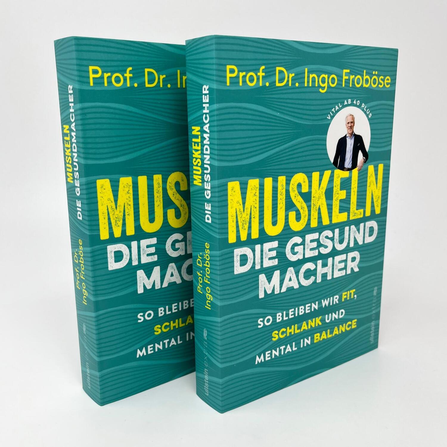 Bild: 9783864932205 | Muskeln - die Gesundmacher | Ingo Froböse | Taschenbuch | 320 S.