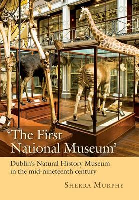 Cover: 9781782054559 | The First National Museum | Sherra Murphy | Buch | Gebunden | Englisch