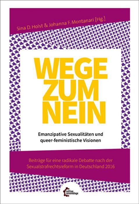 Cover: 9783960420156 | Wege zum Nein | Sina Holst (u. a.) | Taschenbuch | 256 S. | Deutsch