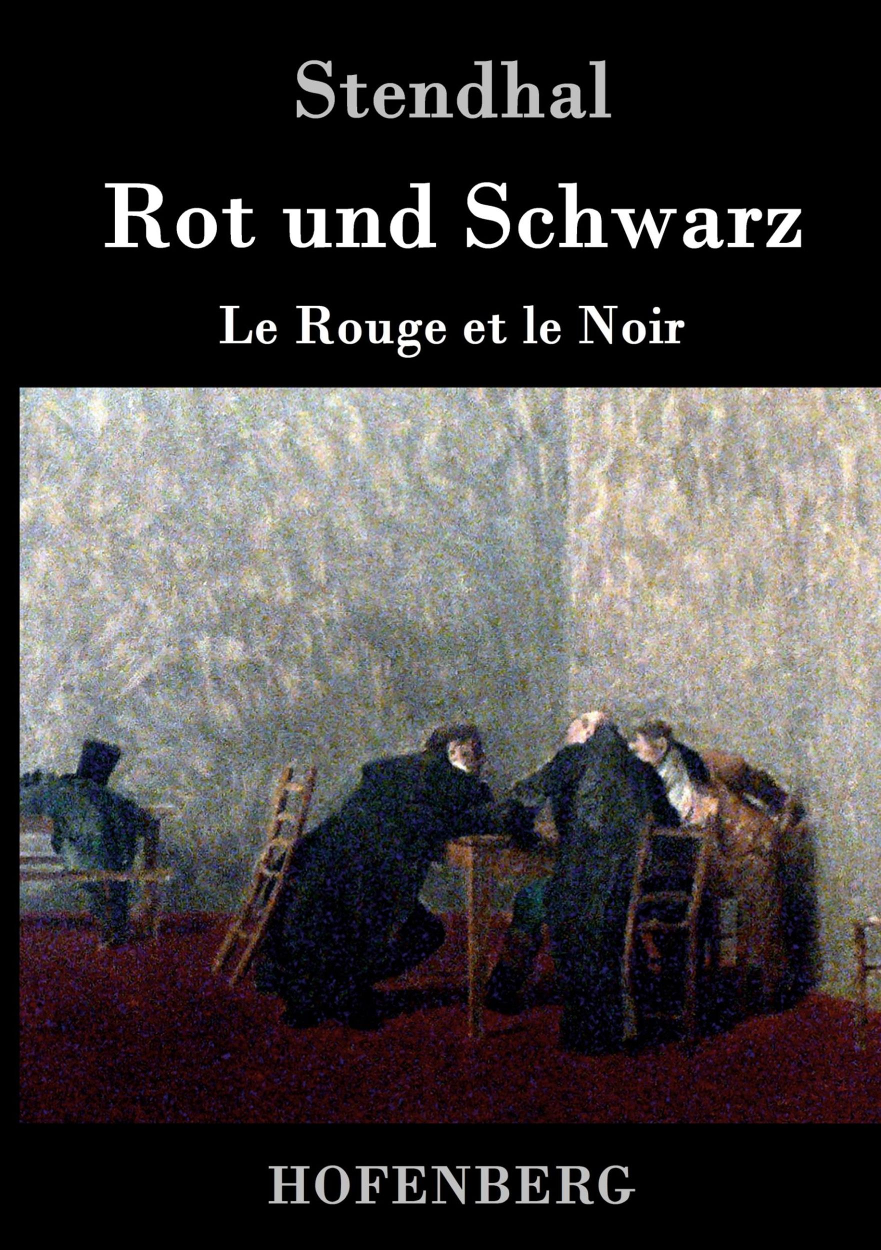 Cover: 9783843078559 | Rot und Schwarz | Le Rouge et le Noir | Stendhal | Buch | 448 S.