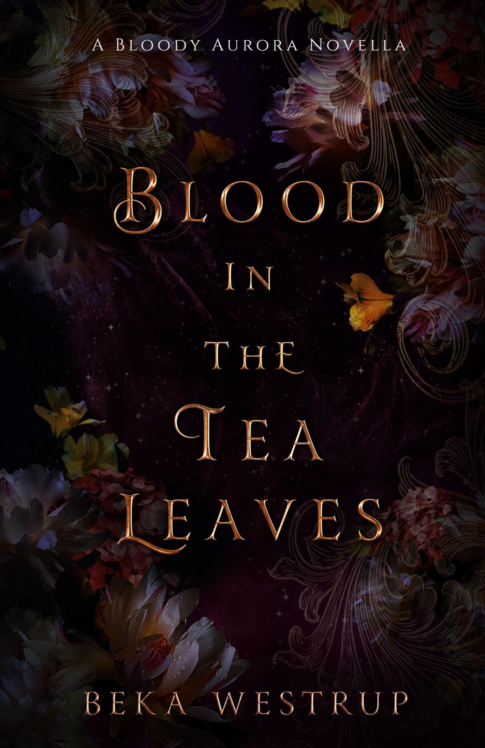 Cover: 9798986308715 | Blood in the Tea Leaves | Beka Westrup | Taschenbuch | Paperback