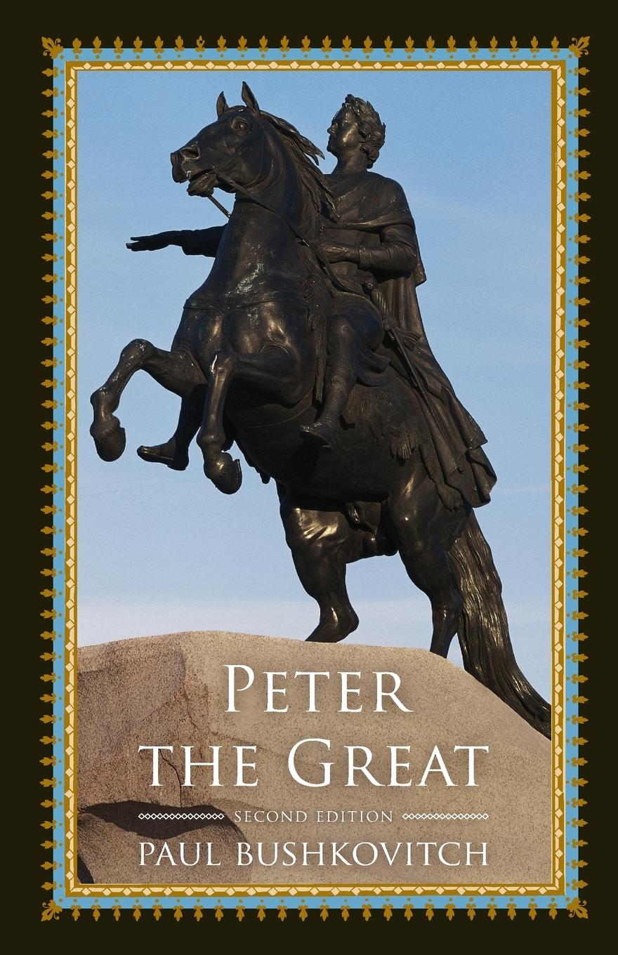 Cover: 9781442254626 | Peter the Great | Paul Bushkovitch | Taschenbuch | Paperback | 2016