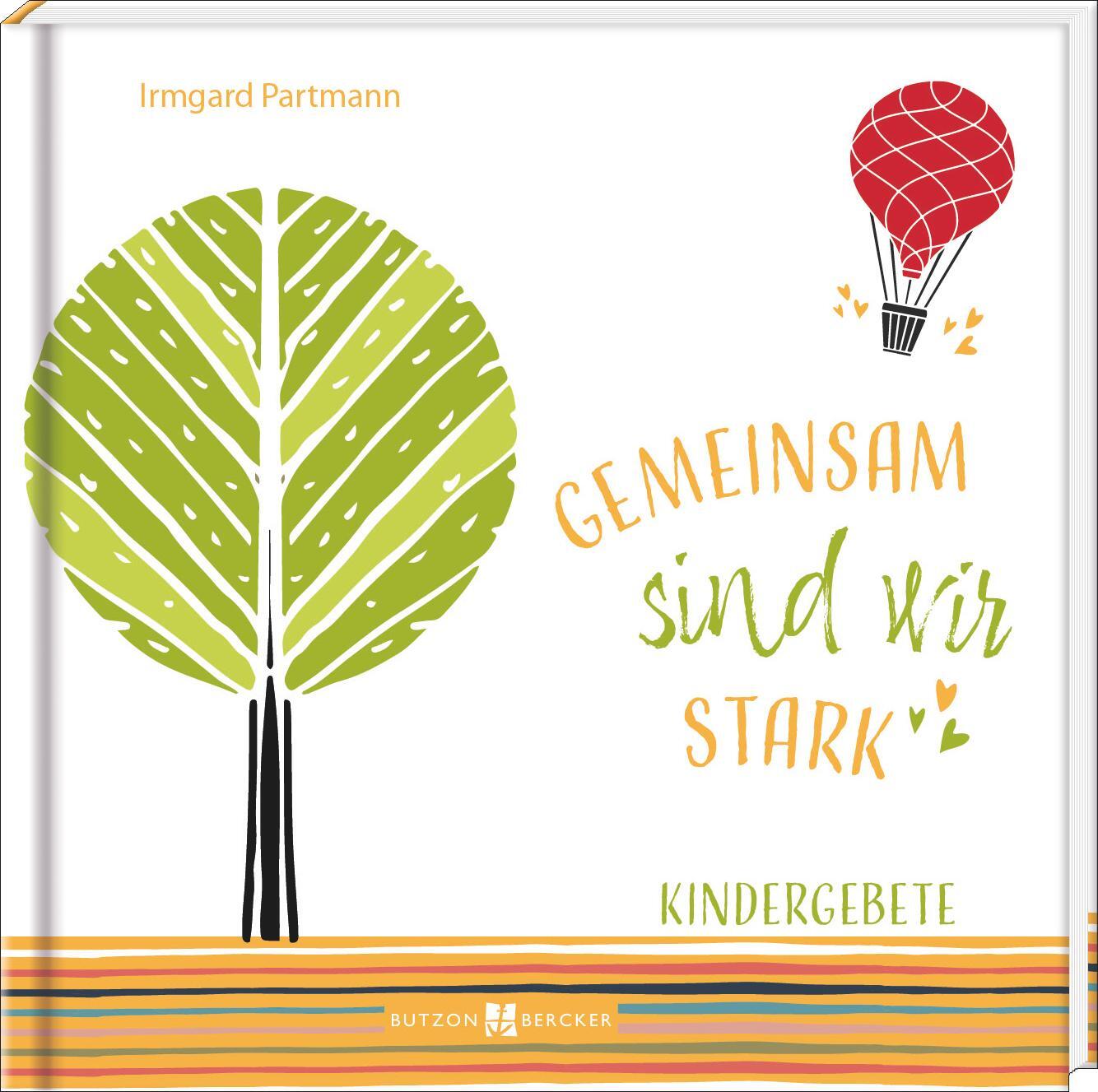 Cover: 9783766636478 | Gemeinsam sind wir stark | Kindergebete | Irmgard Partmann | Buch