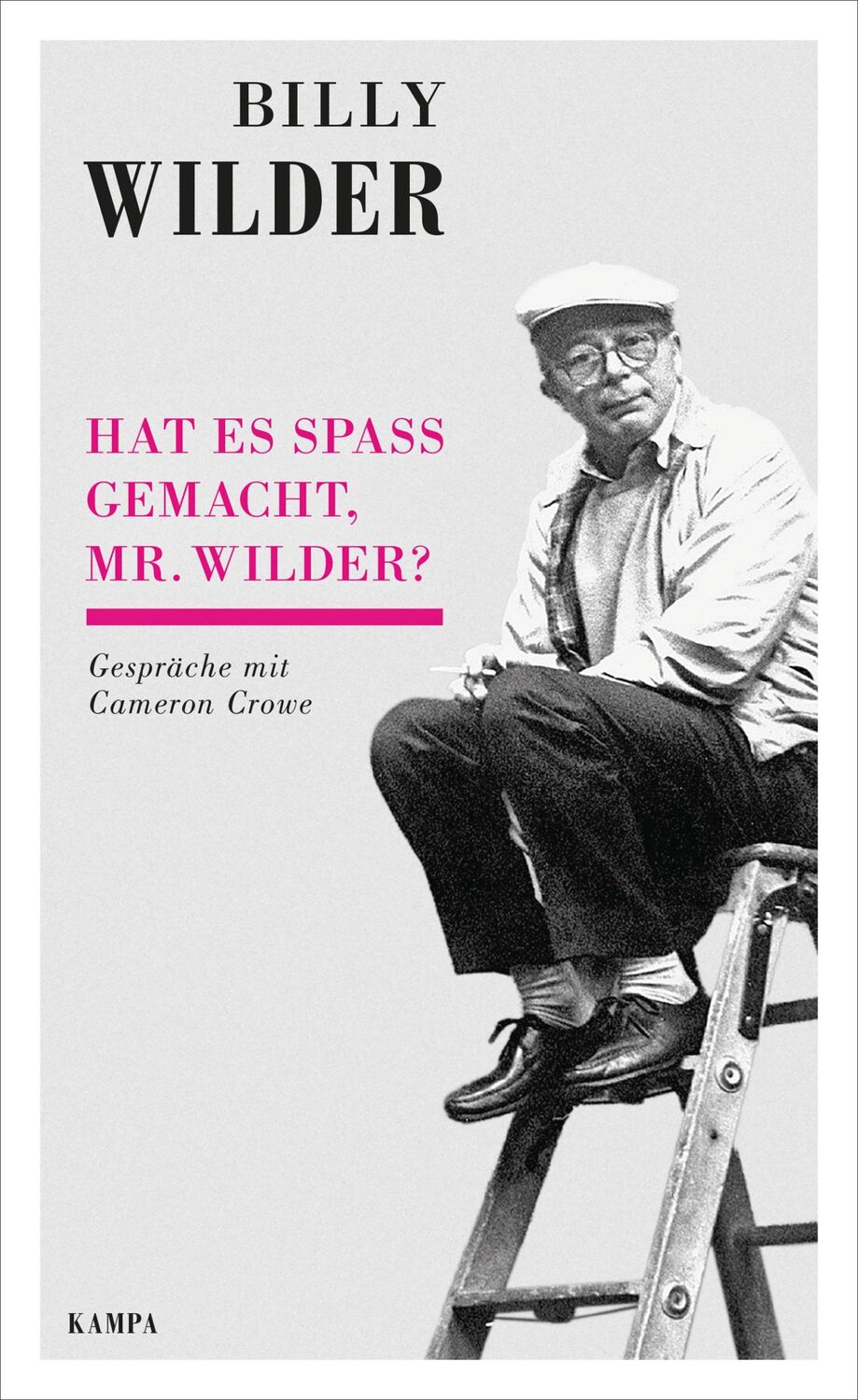 Cover: 9783311140085 | Hat es Spaß gemacht, Mr. Wilder? | Gespräche mit Cameron Crowe | Buch