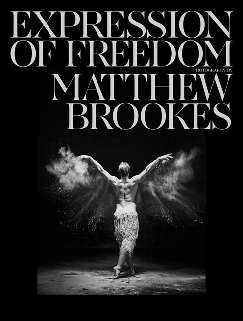 Cover: 9788862088244 | Matthew Brookes: Expression of Freedom | Through the world of dance