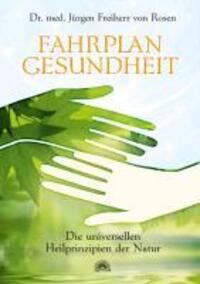 Cover: 9783866162167 | Fahrplan Gesundheit | Die universellen Heilprinzipien der Natur | Buch