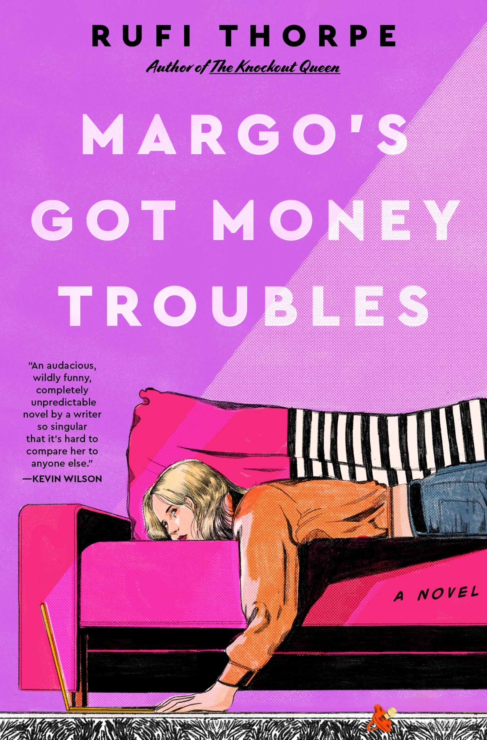 Cover: 9780063356580 | Margo's Got Money Troubles | A Novel | Rufi Thorpe | Buch | 304 S.