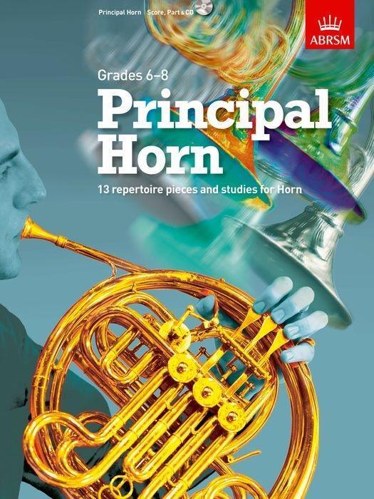 Cover: 9781848494862 | Principal Horn | 13 repertoire pieces and studies for Horn, Grades 6-8