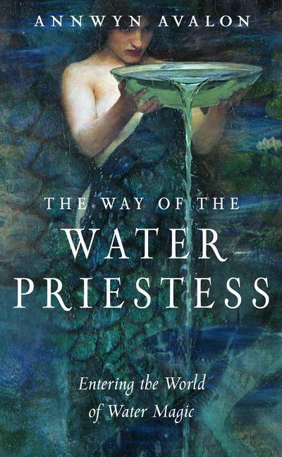 Cover: 9781578637249 | The Way of the Water Priestess: Entering the World of Water Magic