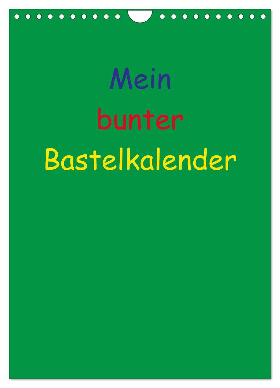 Cover: 9783457089125 | Mein bunter Bastel / Fotokalender (Wandkalender 2025 DIN A4 hoch),...