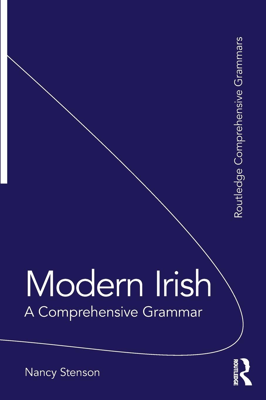 Cover: 9781138236523 | Modern Irish | A Comprehensive Grammar | Nancy Stenson | Taschenbuch