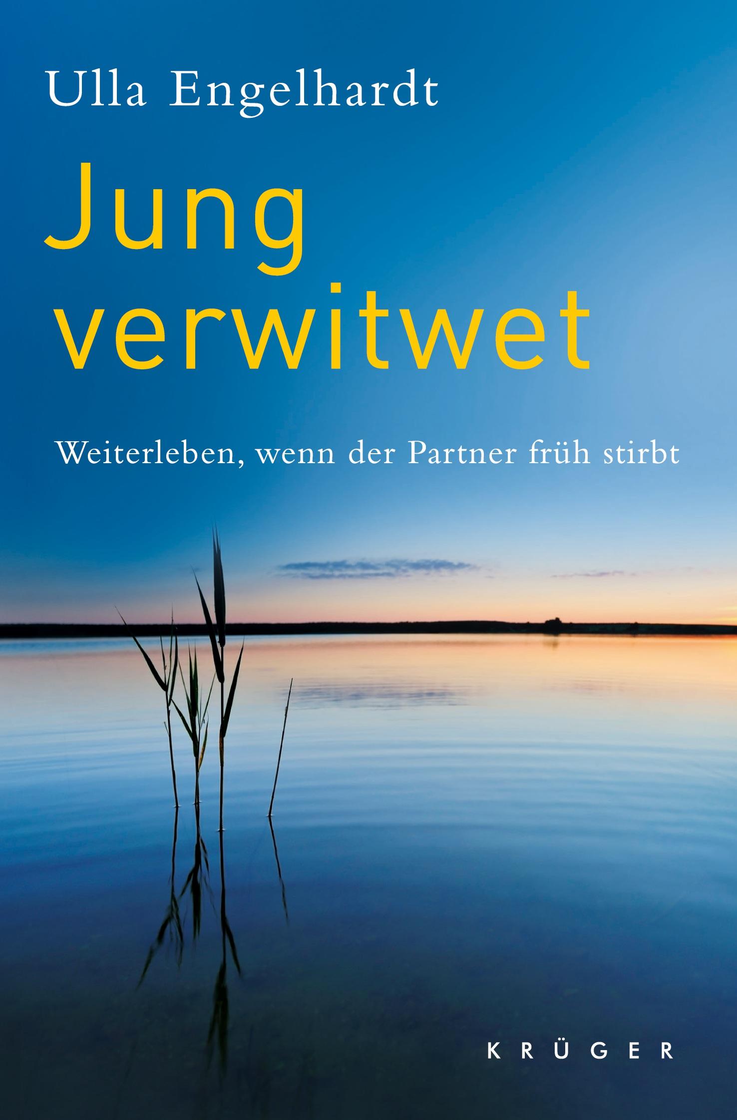 Cover: 9783596370740 | Jung verwitwet | Weiterleben, wenn der Partner früh stirbt | Buch