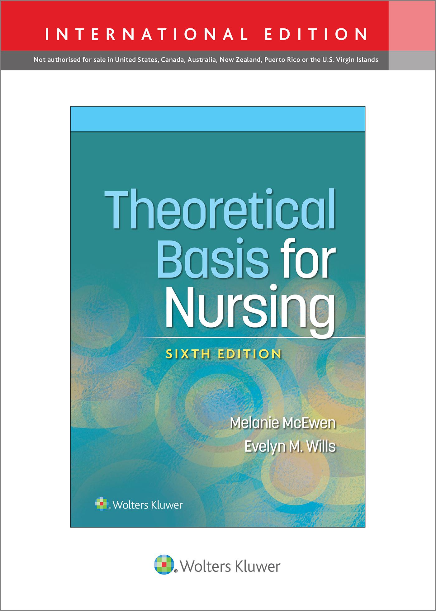 Cover: 9781975175689 | Theoretical Basis for Nursing | Evelyn M. Wills (u. a.) | Taschenbuch