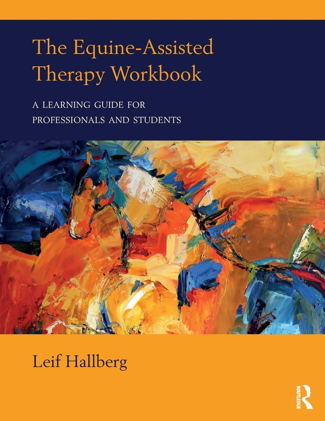 Cover: 9781138216198 | The Equine-Assisted Therapy Workbook | Leif Hallberg | Taschenbuch