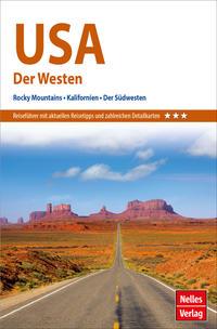 Cover: 9783865748294 | Nelles Guide Reiseführer USA: Der Westen | Nelles Verlag | Taschenbuch