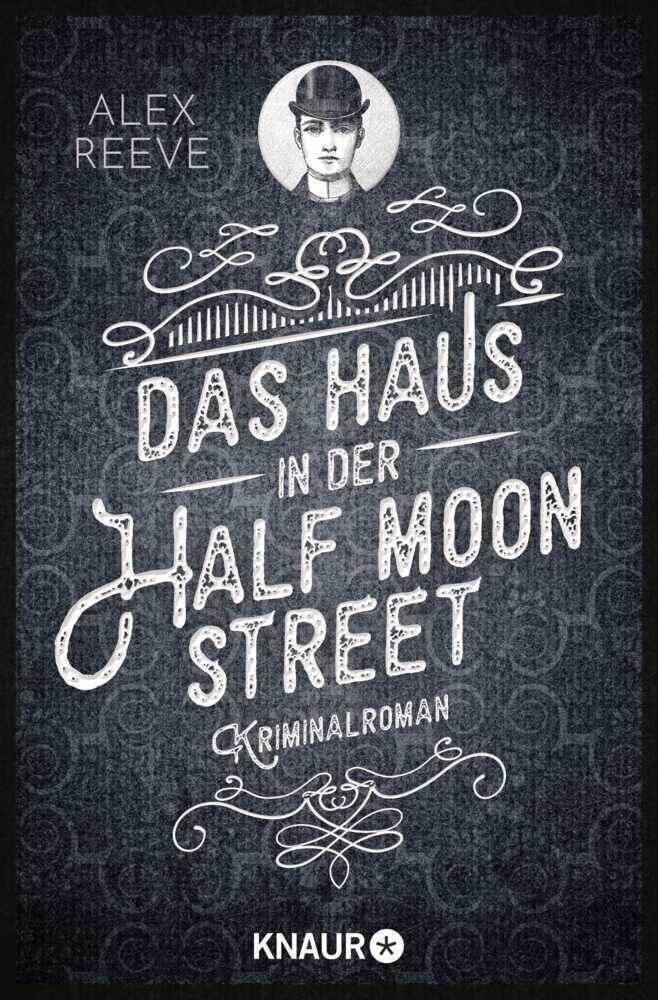 Cover: 9783426526392 | Das Haus in der Half Moon Street | Kriminalroman | Alex Reeve | Buch