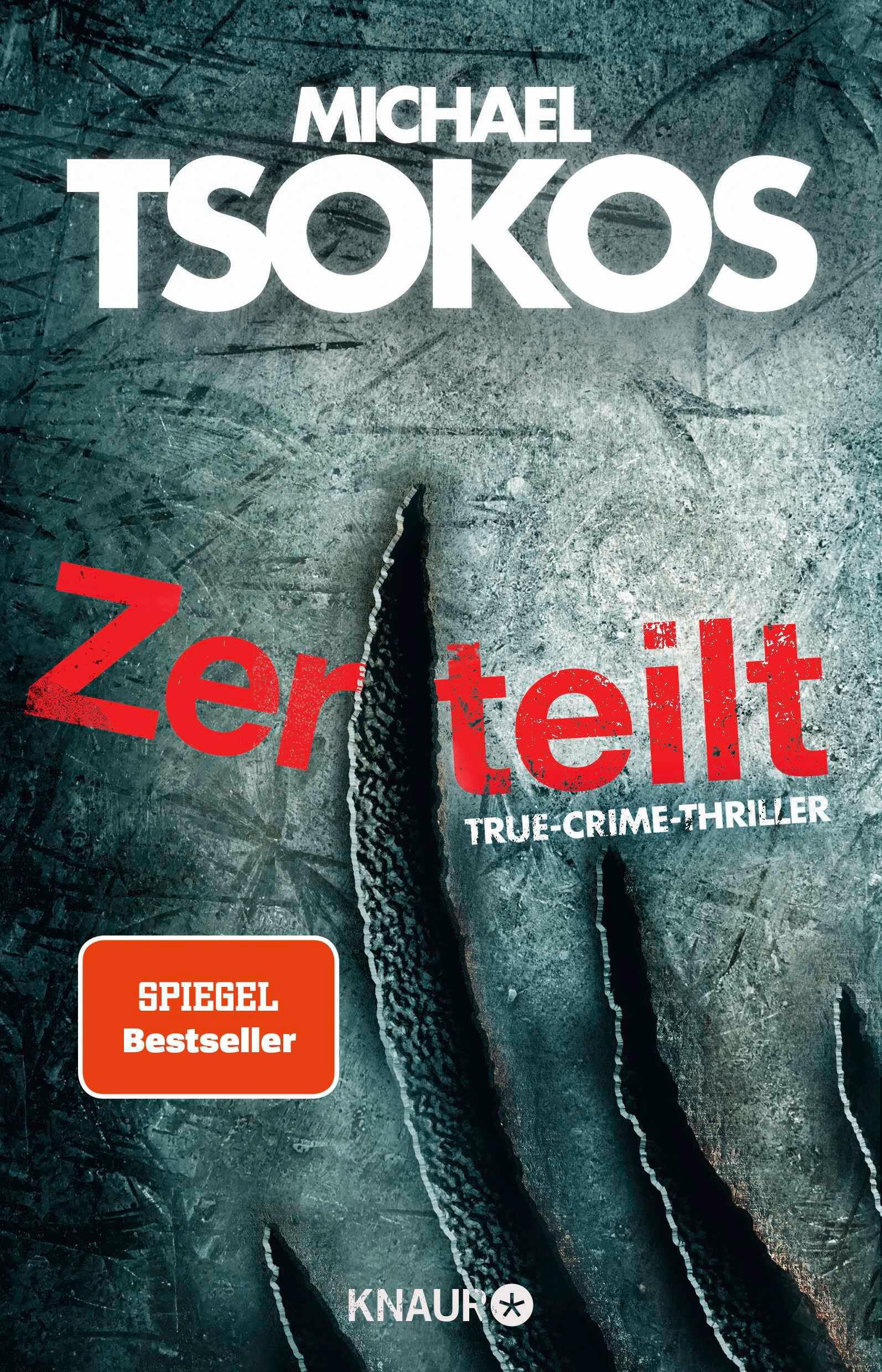 Cover: 9783426528686 | Zerteilt | True-Crime-Thriller SPIEGEL Bestseller | Michael Tsokos