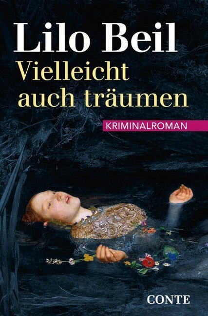 Cover: 9783956020865 | Vielleicht auch träumen | Kriminalroman | Lilo Beil | Taschenbuch