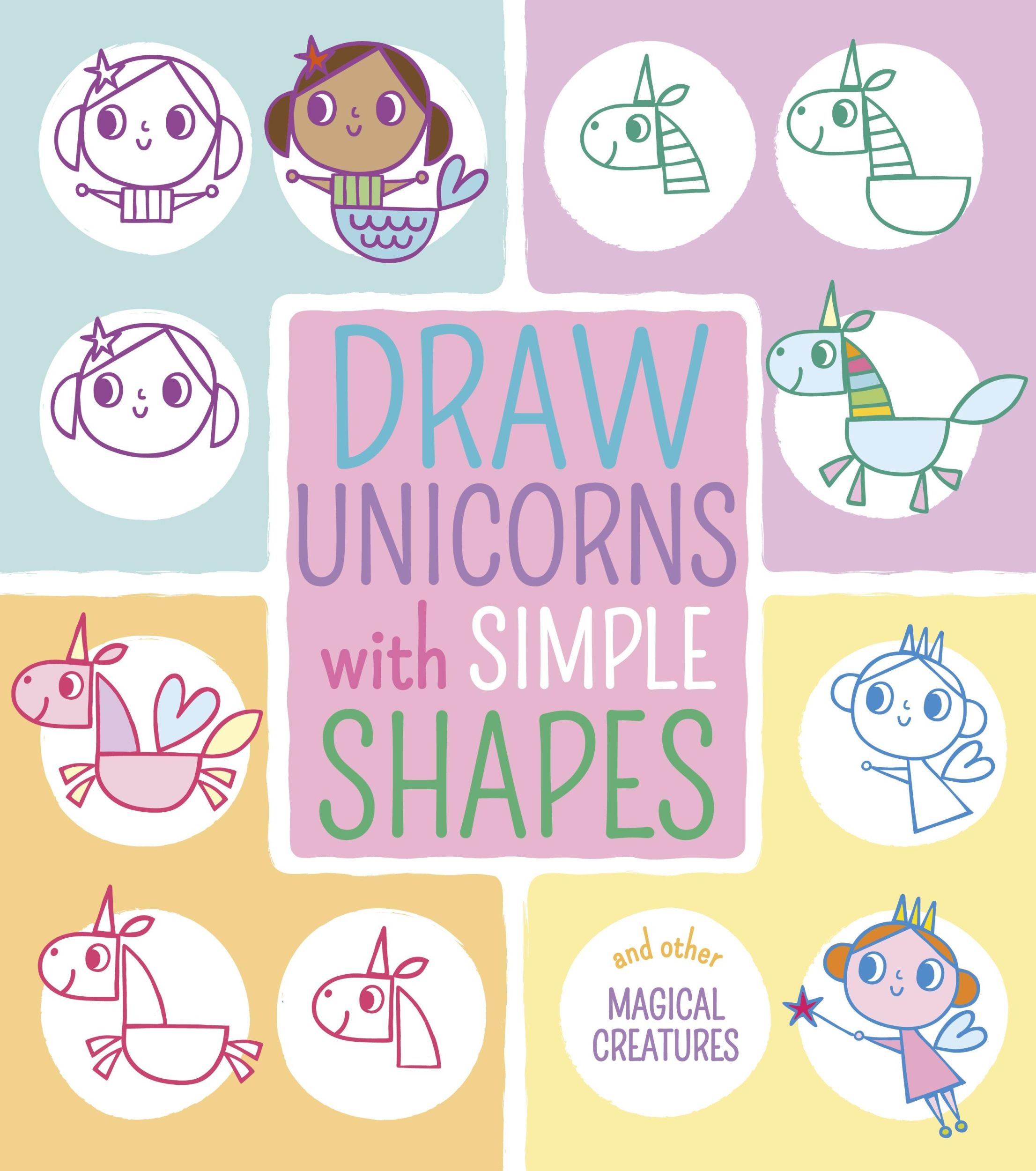 Cover: 9781789505320 | Draw Unicorns with Simple Shapes | And Other Magical Creatures | Moon