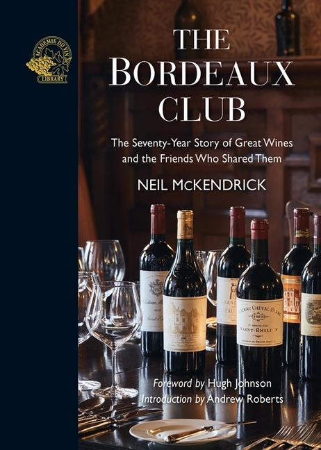 Cover: 9781913141349 | The Bordeaux Club | Neil McKendrick | Buch | Gebunden | Englisch