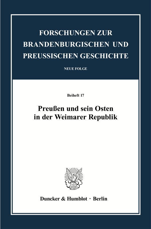 Cover: 9783428185269 | Preußen und sein Osten in der Weimarer Republik. | Kittel (u. a.) | VI