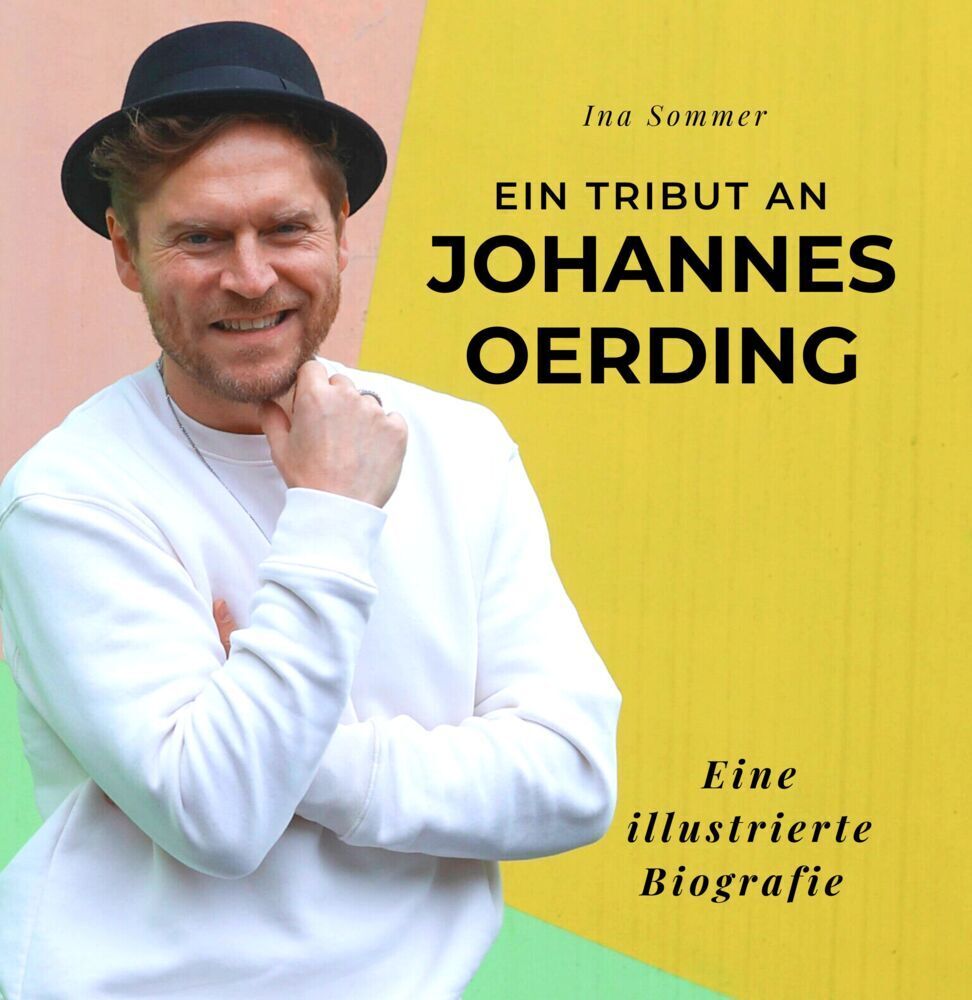 Cover: 9783750534049 | Ein Tribut an Johannes Oerding | Eine illustrierte Biografie | Sommer