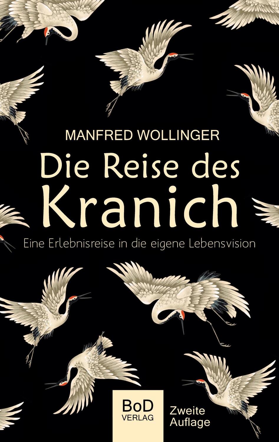 Cover: 9783751997775 | Die Reise des Kranich | Eine Reise in die eigene Lebensvision | Buch