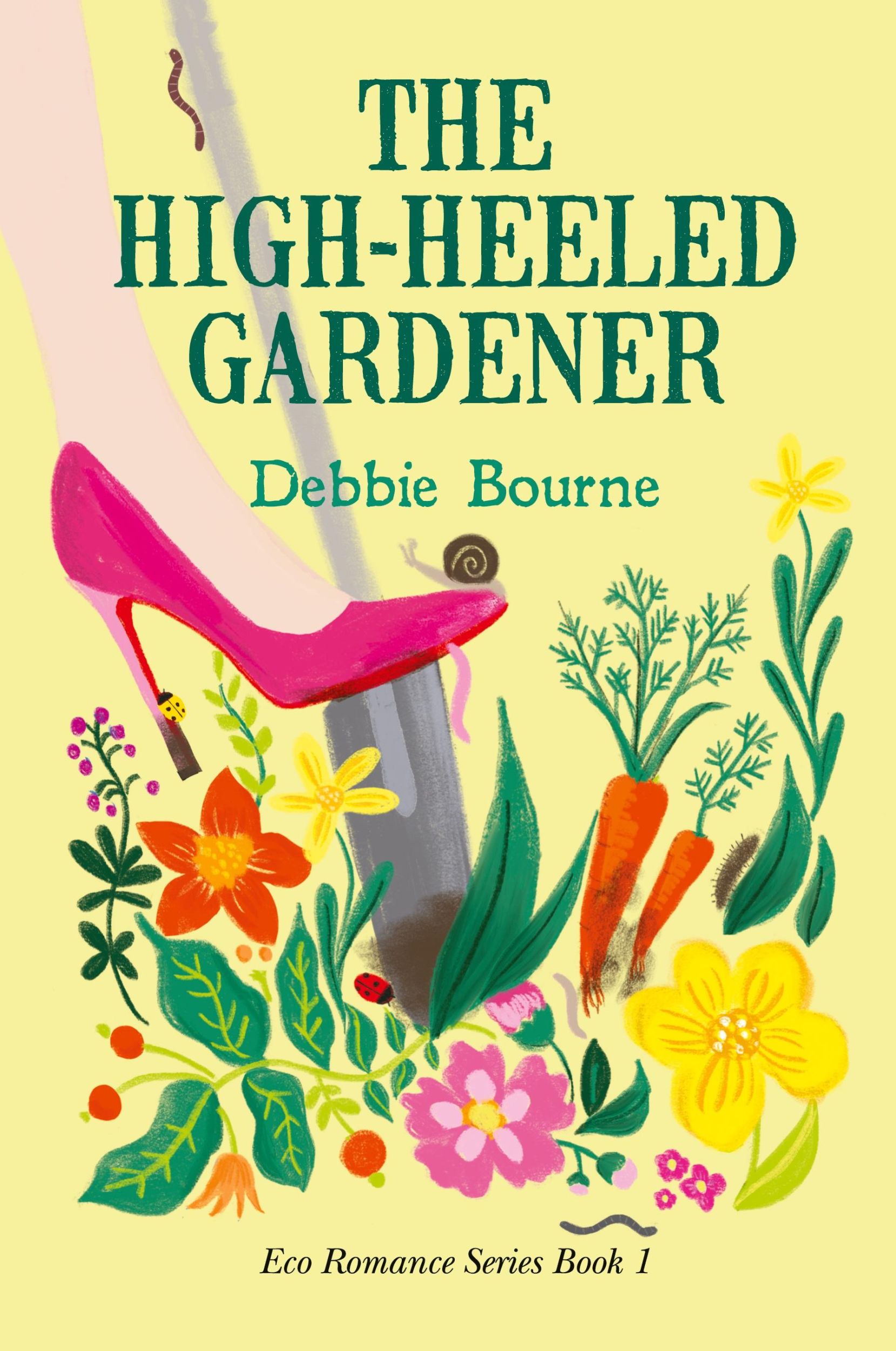 Cover: 9798986079493 | The High-Heeled Gardener | Debbie Bourne | Taschenbuch | Englisch