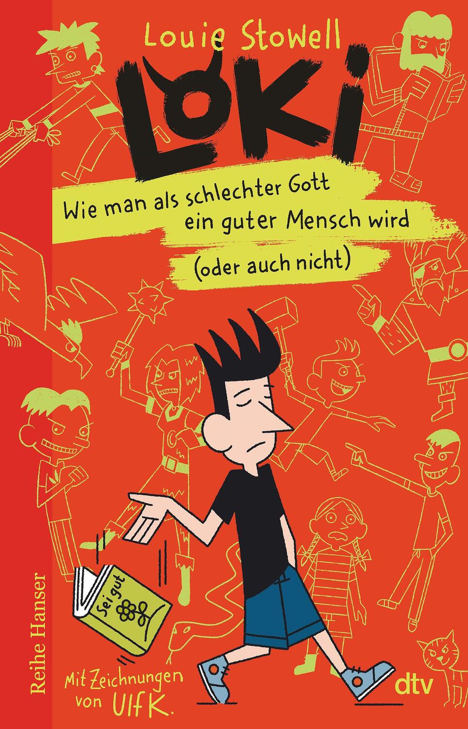 Cover: 9783423628099 | Loki - Wie man als schlechter Gott ein guter Mensch wird (oder auch...