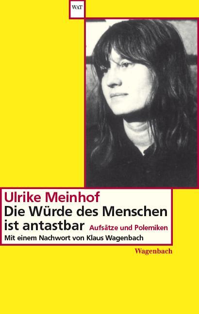 Cover: 9783803124913 | Die Würde des Menschen ist antastbar | Aufsätze und Polemiken. | Buch