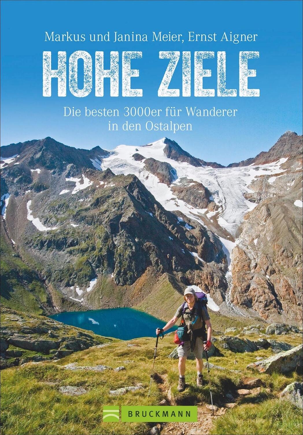 Cover: 9783765461675 | Hohe Ziele. Die besten 3000er für Wanderer in den Ostalpen....