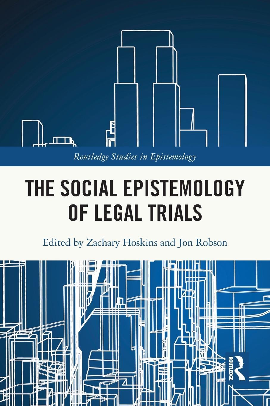 Cover: 9780367704049 | The Social Epistemology of Legal Trials | Zachary Hoskins (u. a.)