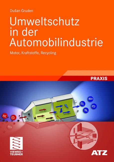 Cover: 9783834804044 | Umweltschutz in der Automobilindustrie | Motor, Kraftstoffe, Recycling