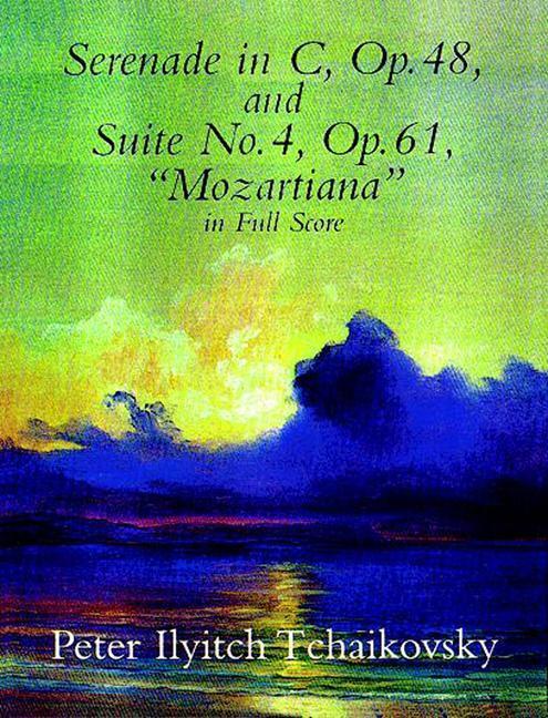 Cover: 9780486404141 | Serenade In C Op.48 / Suite No.4 'Mozartiana' | Tchaikovsky | Buch